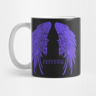 On The Other Side of Fear Lies Freedom - Blue Version Mug